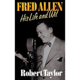 Fred Allen: His Life and Wit - Hardcover