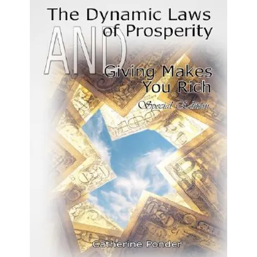 The Dynamic Laws of Prosperity AND Giving Makes You Rich - Special Edition