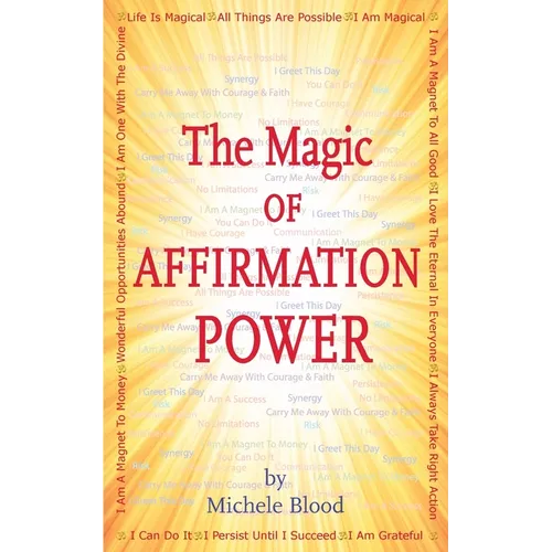 The Magic Of Affirmation Power