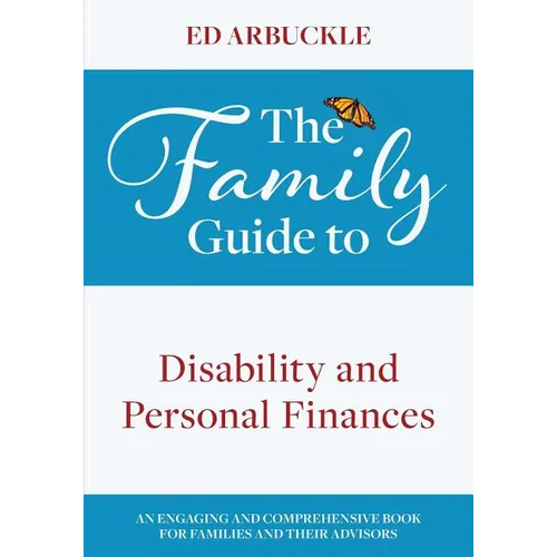 The Family Guide to Disability and Personal Finances