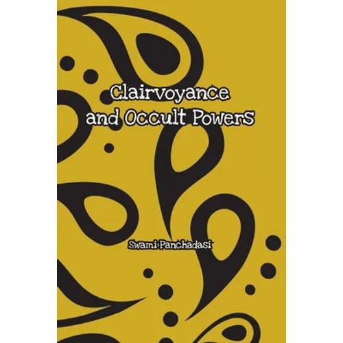 Clairvoyance and Occult Powers