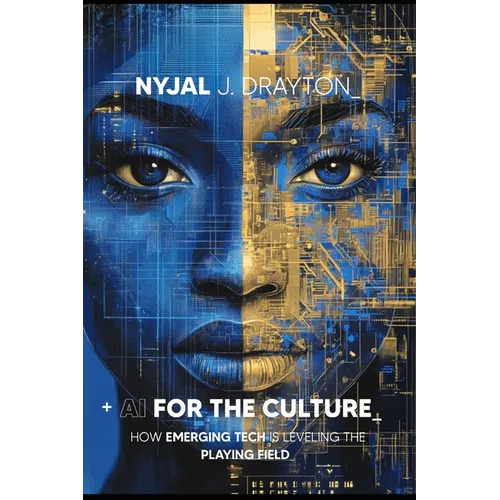 AI For The Culture: How Emerging Tech Is Leveling The Playing Field