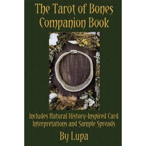 The Tarot of Bones Companion Book