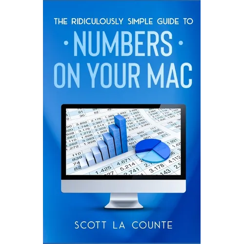 The Ridiculously Simple Guide To Numbers For Mac