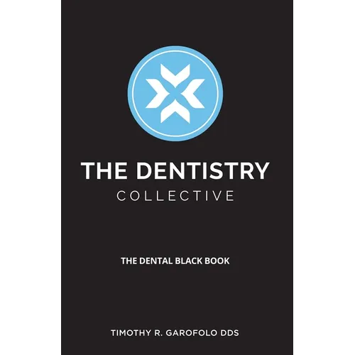 The Dentistry Collective: The Dental Black Book