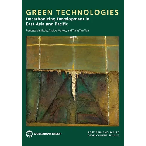 Green Technologies: Decarbonizing Development in East Asia and Pacific