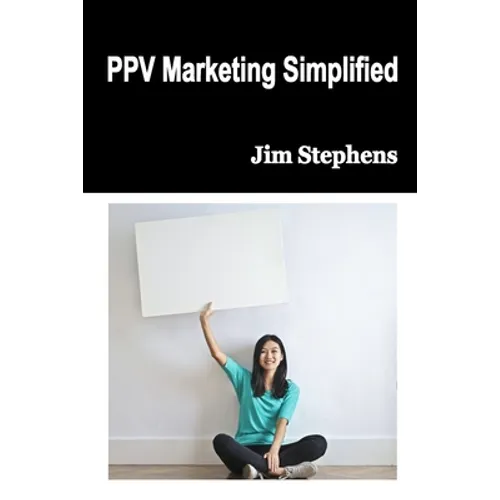 PPV Marketing Simplified