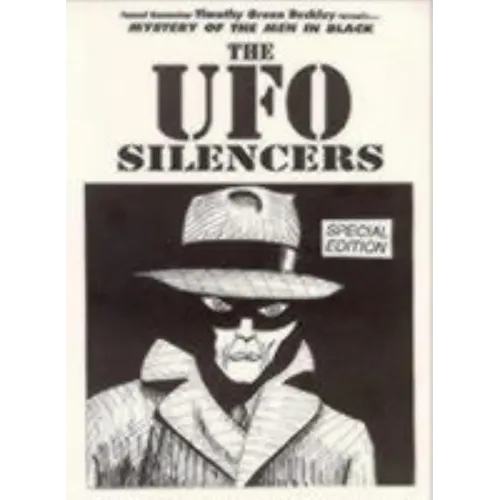 Mystery Of The Men In Black - The UFO Silencers