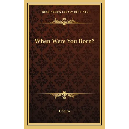 When Were You Born?