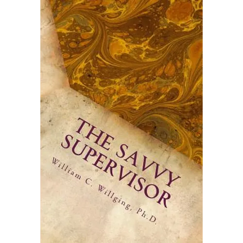The Savvy Supervisor: Helping Employees Manage Themselves
