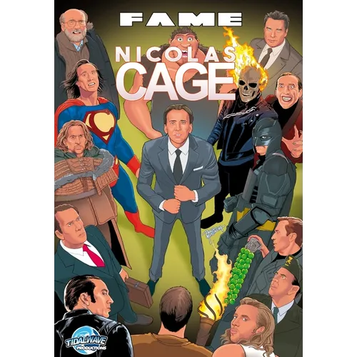 Fame: Nicolas Cage
