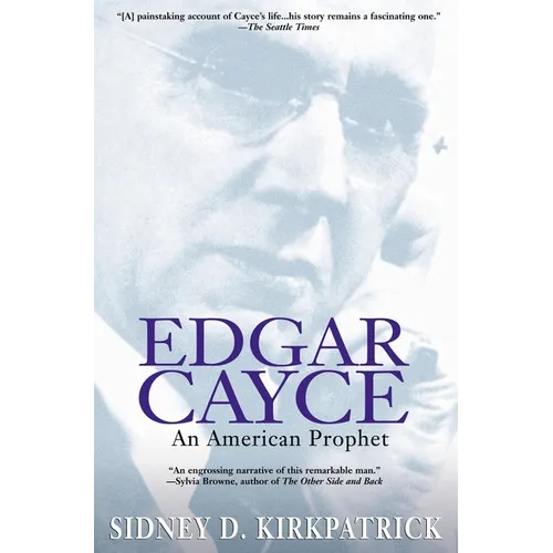 Edgar Cayce: An American Prophet