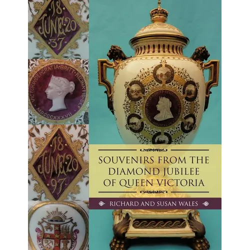 Souvenirs from the Diamond Jubilee of Queen Victoria - Paperback