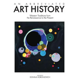 An Abbreviated Art History: Western Traditions from the Renaissance to the Present