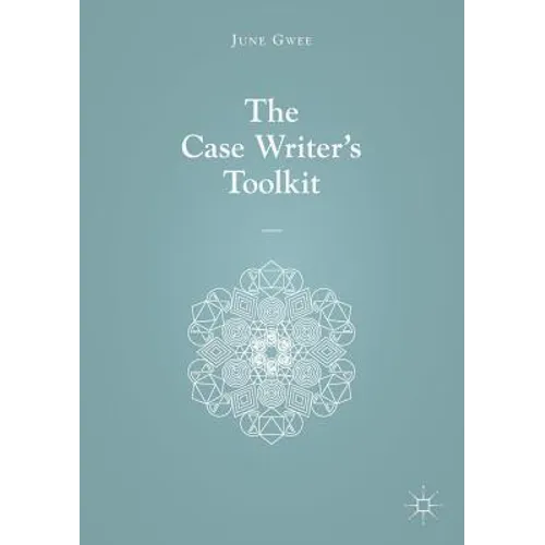 The Case Writer's Toolkit