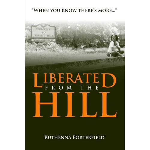Liberated From the Hill