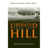 Liberated From the Hill - Paperback