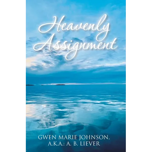Heavenly Assignment