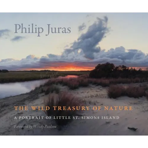 The Wild Treasury of Nature: A Portrait of Little St. Simons Island