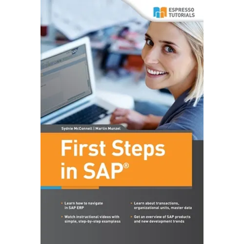 First Steps in SAP: second, extended edition