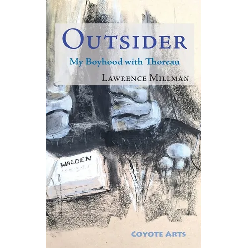 Outsider: My Boyhood with Thoreau