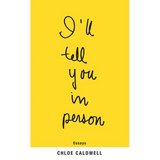 I'll Tell You in Person