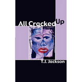 All Cracked Up