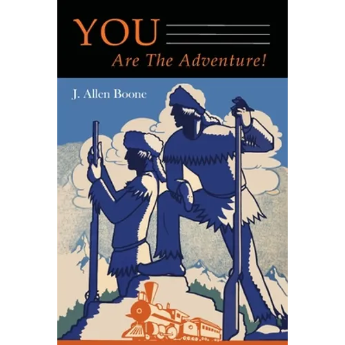 You Are The Adventure!