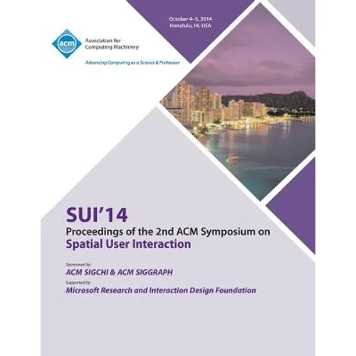 SUI 14, 2nd ACM Symposium on Spatial User Interface