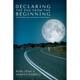 Declaring the End from the Beginning