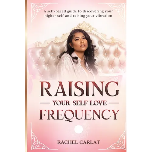Raising Your Self-Love Frequency