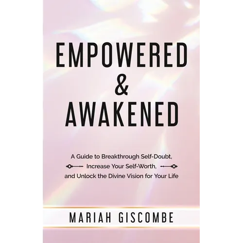 Empowered & Awakened