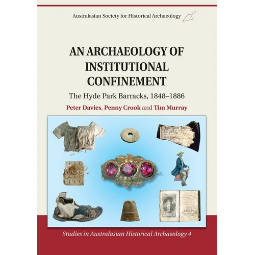 An Archaeology of Institutional Confinement