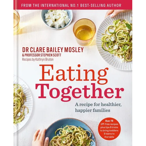 Eating Together: A Recipe for Healthier, Happier Families