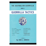 Guerrilla Tactics: The Australian Guerrilla Book 3 - Paperback