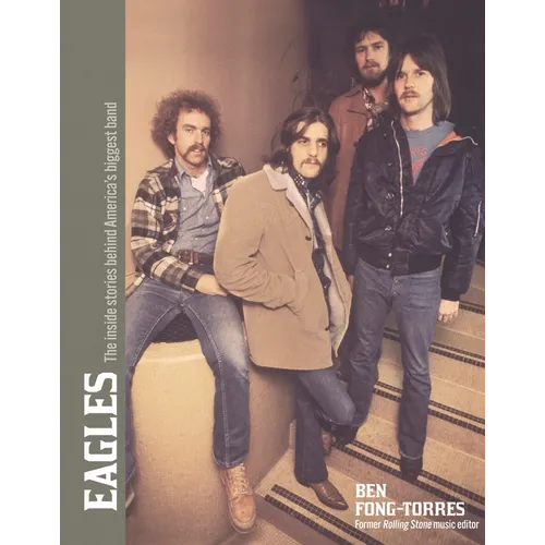 The Eagles: Take It to the Limit
