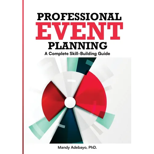 Professional Event Planning: A Complete Skill-Building Guide