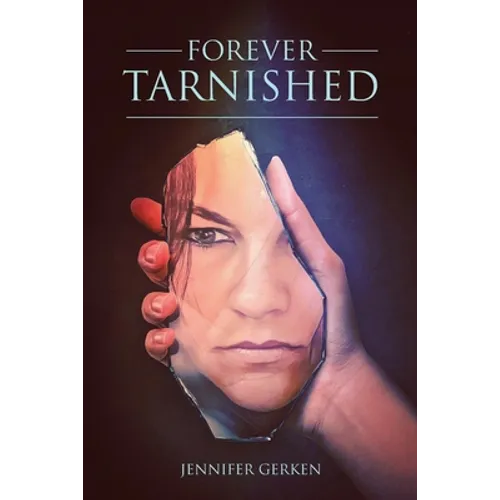Forever Tarnished