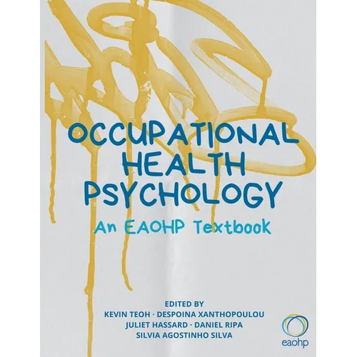 Occupational Health Psychology: An EAOHP Textbook