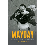 Mayday: A Saga of the Big Mothers - Paperback