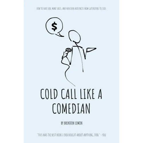 Cold Call Like a Comedian