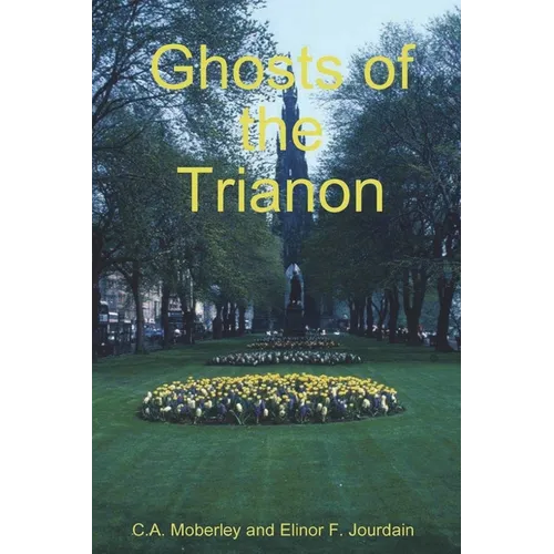 The Ghosts of Trianon
