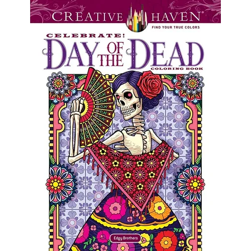 Creative Haven Celebrate! Day of the Dead Coloring Book