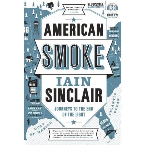 American Smoke: Journeys to the End of the Light
