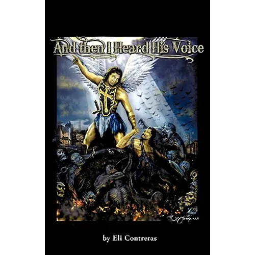 And Then I Heard His Voice