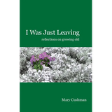 I Was Just Leaving
