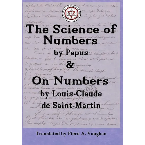 The Numerical Theosophy of Saint-Martin & Papus