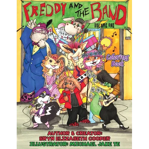 Freddy and the Band: Volume One - Coloring Book