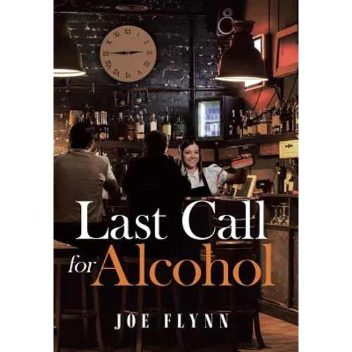 Last Call for Alcohol