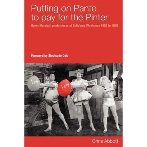 Putting on Panto to Pay for the Pinter